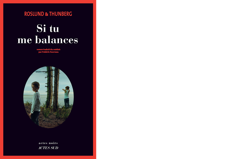 Si tu me balances de Roslund & Thunberg Couverture de livre